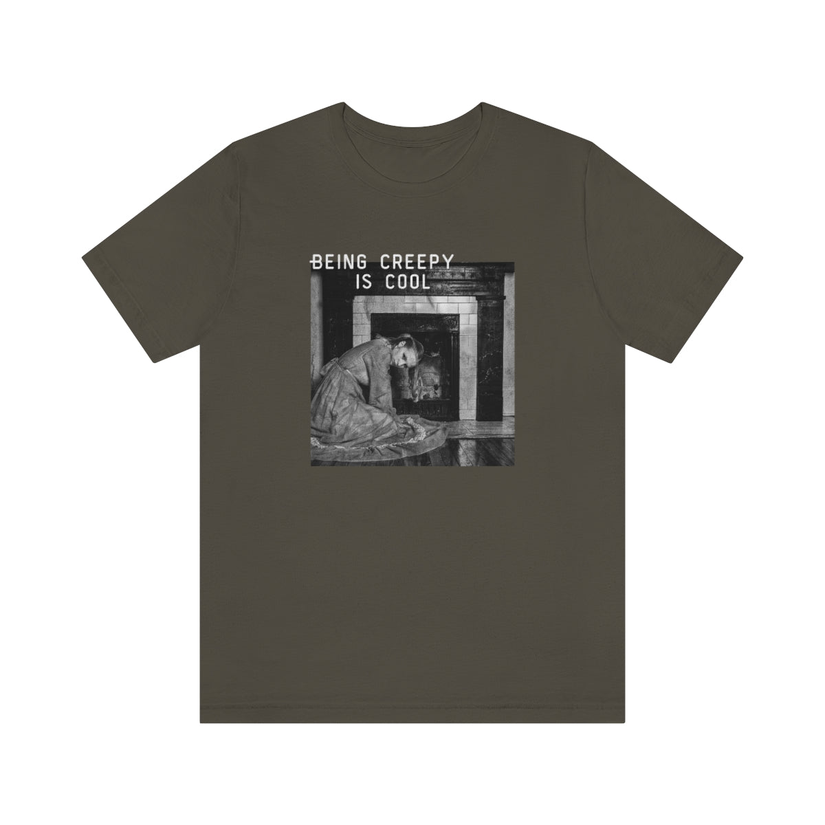 BEING CREEPY IS COOL - UNISEX FIT