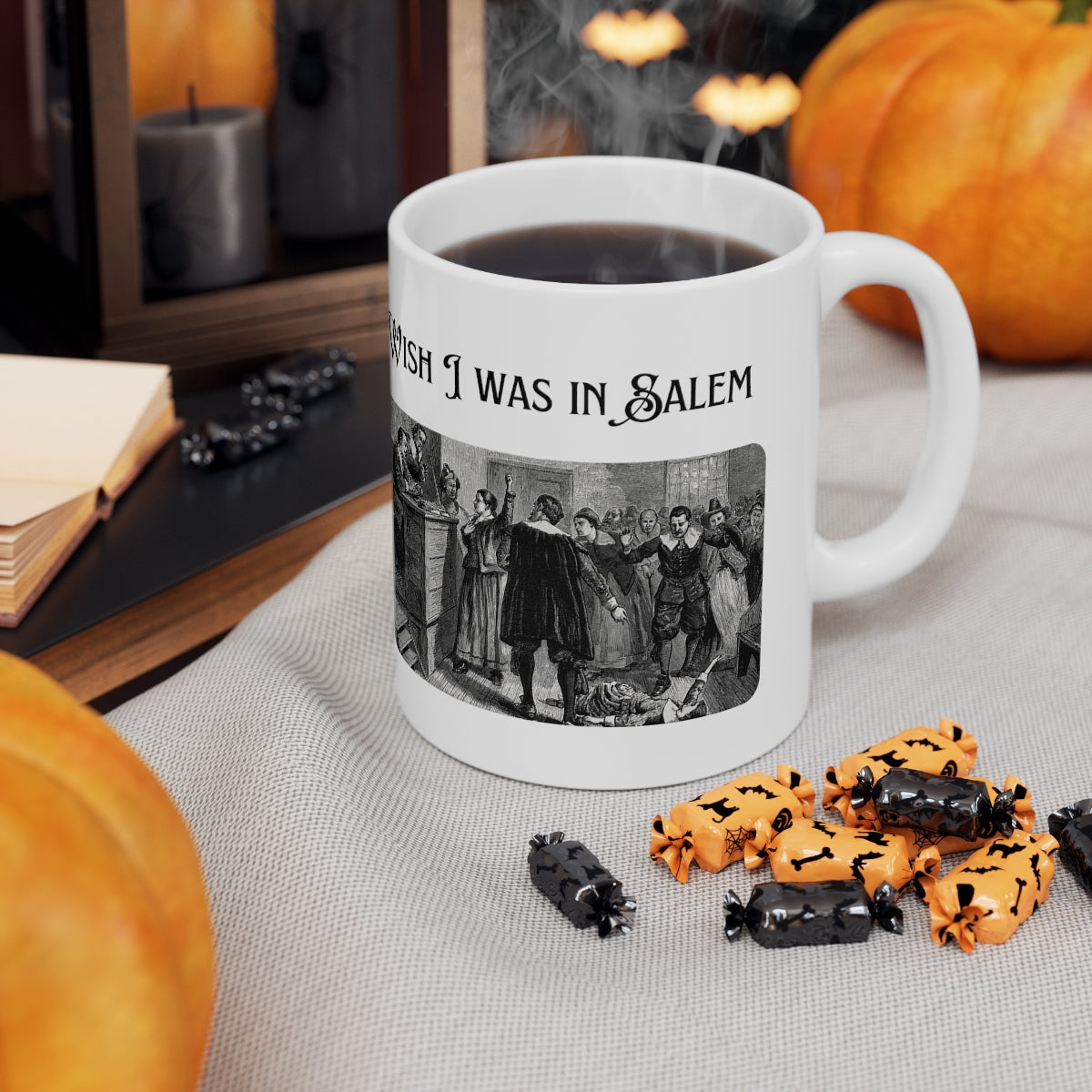 WISH I WAS IN SALEM