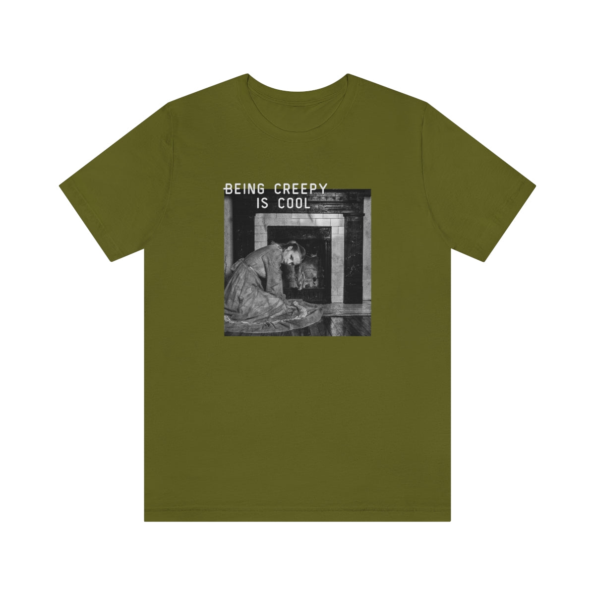BEING CREEPY IS COOL - UNISEX FIT