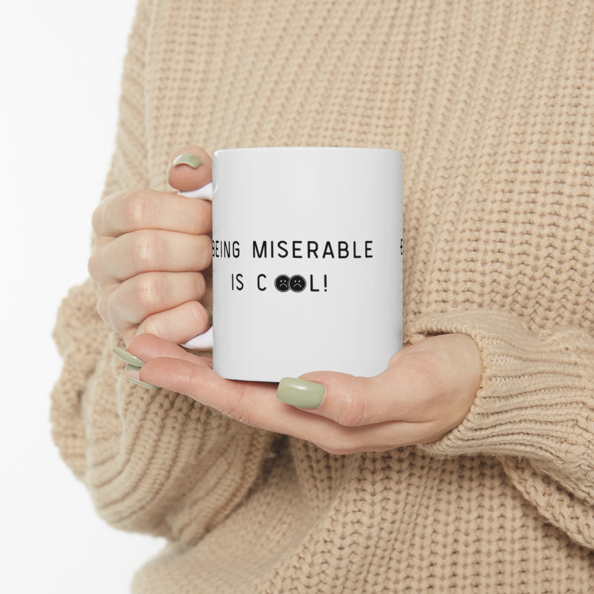 MISERABLE Ceramic Mug