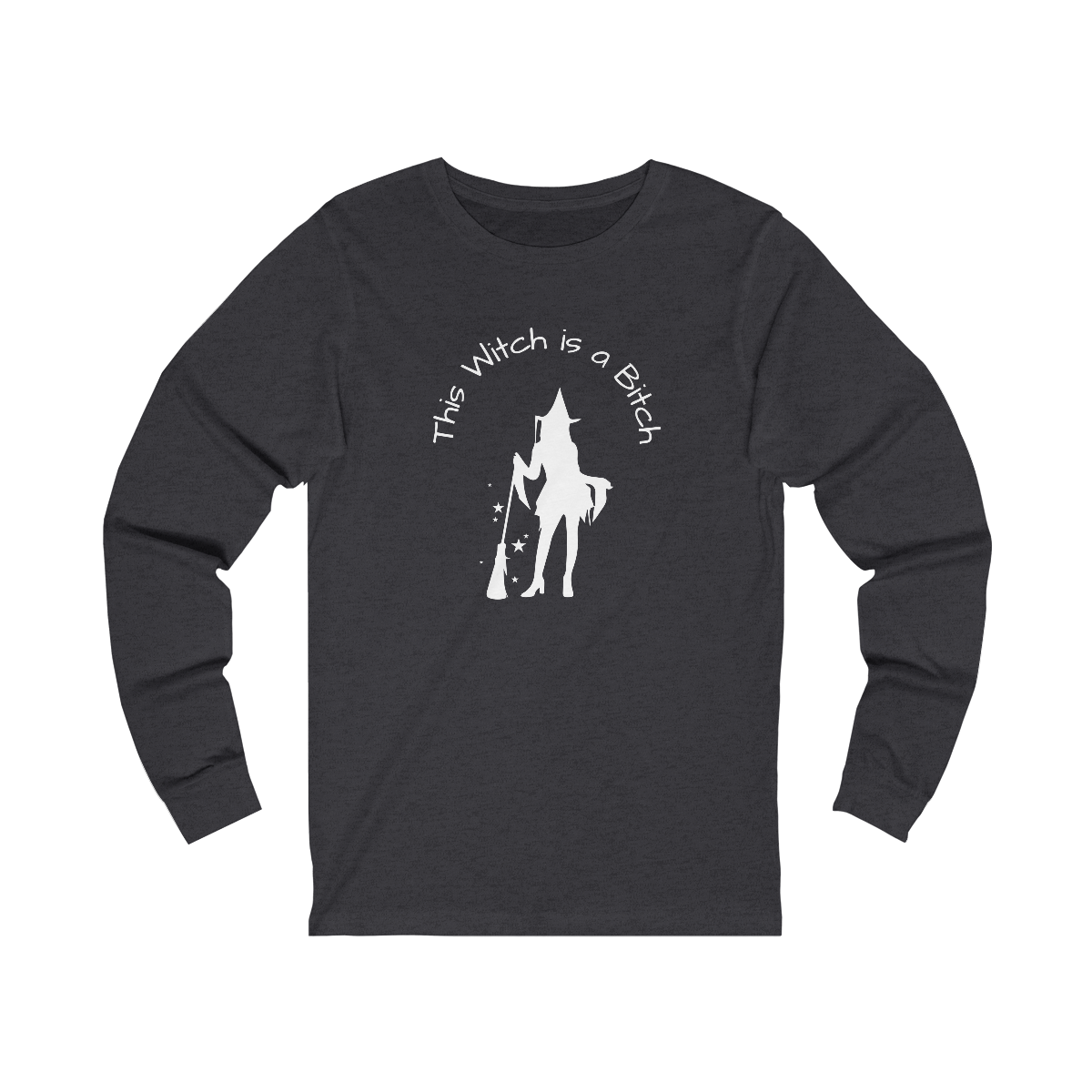 THIS WITCH IS A BITCH Unisex Jersey Long Sleeve Tee